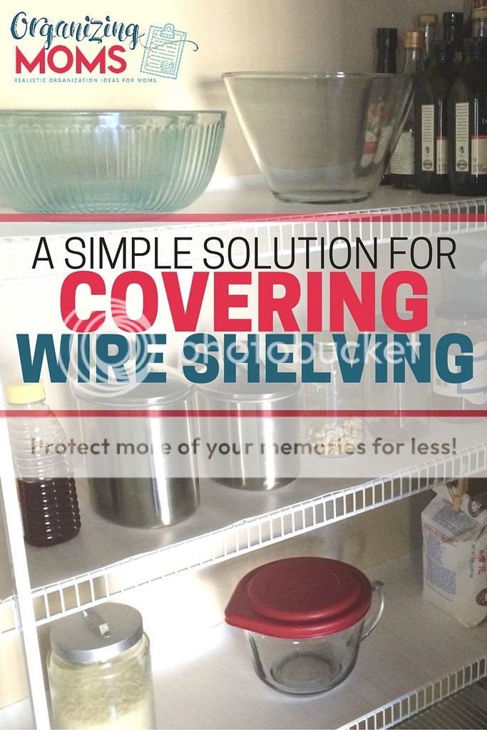 A Simple Solution for Covering Wire Shelving in the Pantry Organizing